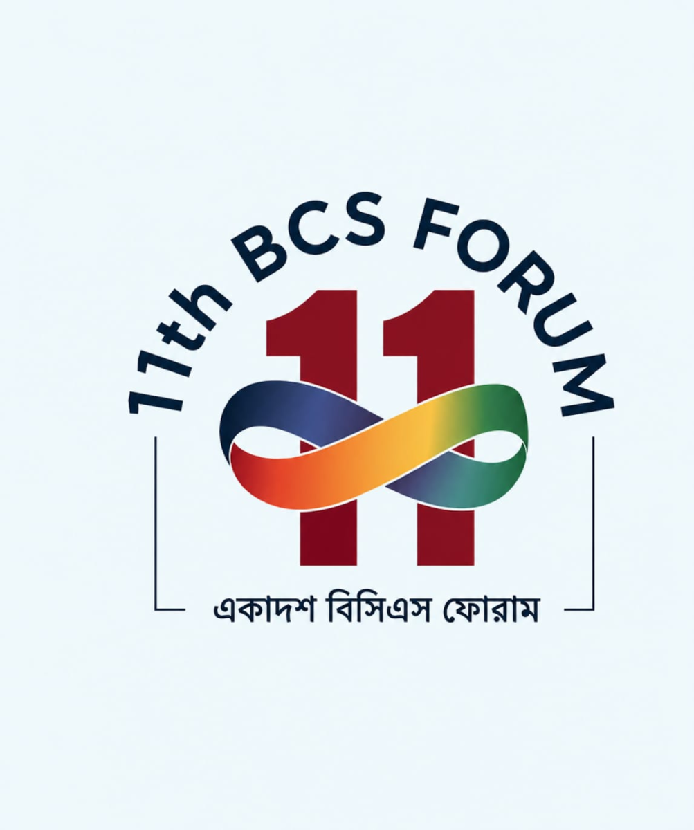 11th BCS Forum (An Organization of all BCS Cadre Officer in Bangladesh from 11th batch)